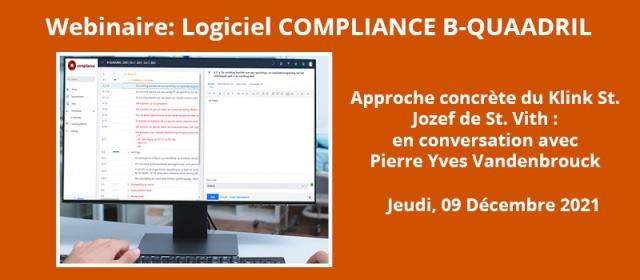  Logiciel COMPLIANCE B-QUAADRIL : Approche concrète du Klink St. Jozef de St. Vith : en conversation avec Pierre Yves Vandenbrouck