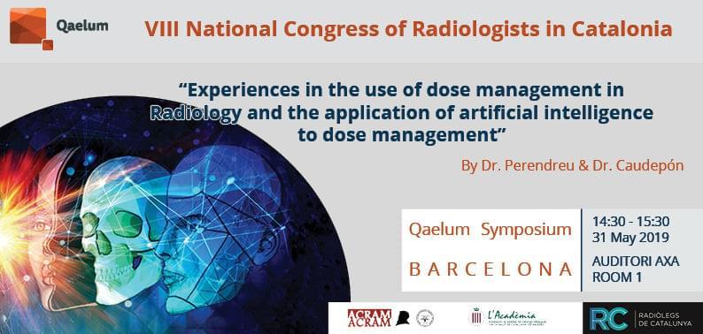 Qaelum Symposium Experience in the use of dose management in Radiology 1